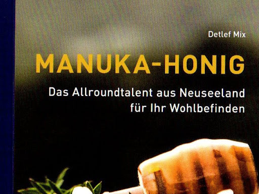 Buch "Manuka-Honig Das Allroundtalent aus Neuseeland für Ihr Wohlbefinden"
